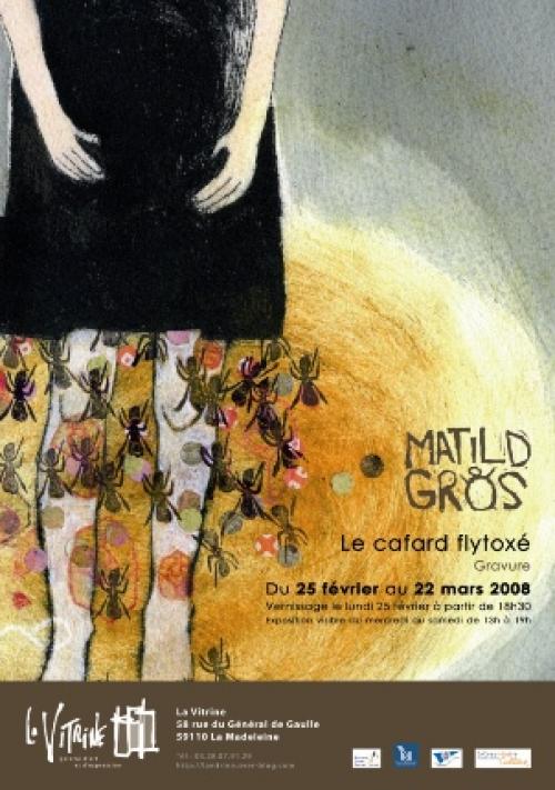 Matild Gros, « Le Cafard flytoxé »